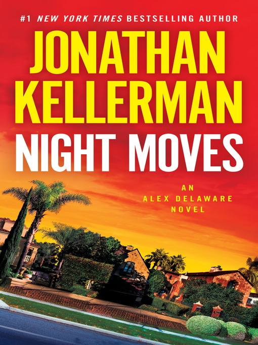 Title details for Night Moves by Jonathan Kellerman - Wait list